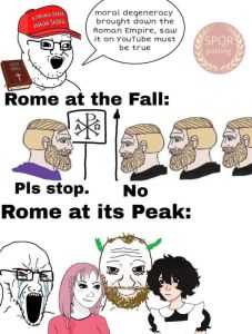 Rome at its peak (trolling, chud, chad, antis, trad, history, humor, ridicule)