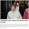 Marcel Vervloesem (Belgian vigilante, subsequently found guilty,[1] see also Dutroux victims' Lawyer[2])